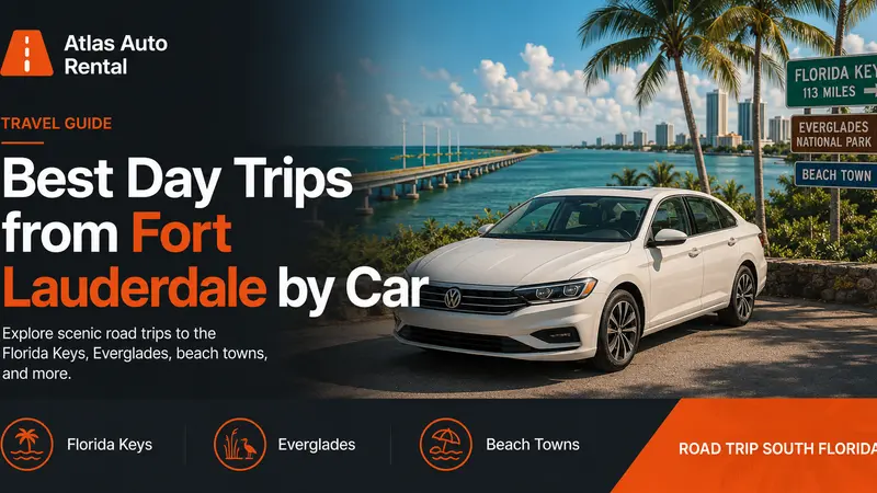 Best Day Trips from Fort Lauderdale by Car