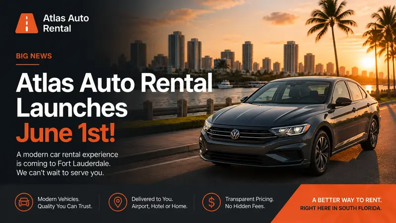 Atlas Auto Rental Is Officially Launching in Fort Lauderdale