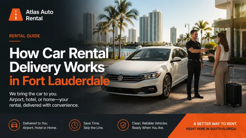 How Car Rental Delivery Works in Fort Lauderdale